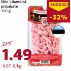 Nõo Lihavürst
pitsakate
300 g