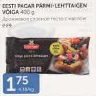 EESTI PAGAR PÄRMI-LEHTTAIGEN VÕIGA 400 G