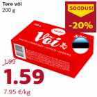 Allahindlus - Tere või
200 g