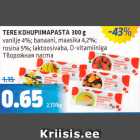 Магазин:Maksimarket, Konsum,Скидка:Творожная паста