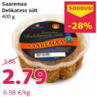 Allahindlus - Saaremaa
Delikatess sült
400 g