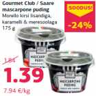 Allahindlus - Gourmet Club / Saare
mascarpone puding