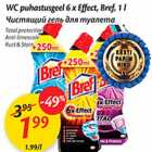 Allahindlus - WC puhastusgeel 6 x Effect, Bref, 1 L