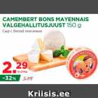 CAMEMBERT BONS MAYENNAIS
VALGEHALLITUSJUUST 150 g