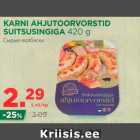 KARNI AHJUTOORVORSTID SUITSUSINGIGA 420 g