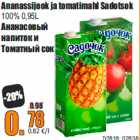 Allahindlus - Ananassijook ja tomatimahl Sadotsok