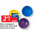 Koera mänguasi
Starmark Foam Ball
