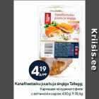 Allahindlus - Kanafileetasku juustu ja singiga Tallegg;
430 g