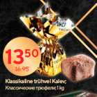 Allahindlus - Klassikaline trühvel Kalev; 1 kg
