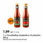 Pure tomatiketšup klassikaline või pikantne
500 g