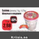 Allahindlus - Šašlõkk (ämbris) 1 kg/0,7 kg