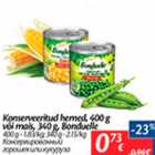 Allahindlus - Konserveeritud herned, 400 g või mais, 340 g, Bonduelle 400 g