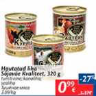 Hautatud liha Sõjaväe Kvaliteet, 320 g