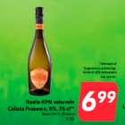 Allahindlus - Itaalia KPN vahuvein
Calista Prosecco, 11%, 75 cl**