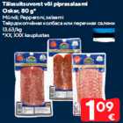 Täissuitsuvorst või piprasalaami
Oskar, 80 g*

