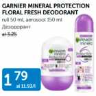 Allahindlus - GARNIER MINERAL PROTECTION FLORAL FRESH DEODORANT