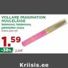 VOLLARE IMAGINATION
HUULELÄIGE