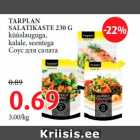 Allahindlus - TARPLAN
SALATIKASTE 230 G