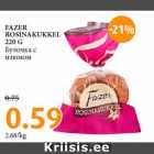 Allahindlus - FAZER -21%
ROSINAKUKKEL
220 G