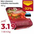 Nõo Lihavürst
triibuliha marinaadis
400 g