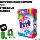 Allahindlus - Universaalne pesupulber Wirek
400g
