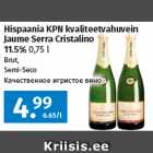 Hispaania KPN kvaliteetvahuvein
Jaume Serra Cristalino