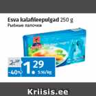 Allahindlus - Esva kalafileepulgad 250 g