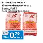 Allahindlus - Primo Gusto Melissa
täisterajahust pasta 500 g