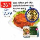 Allahindlus - Eesti Rahwa grill-liha seakaelakarbonaadist, Rakvere 500 g