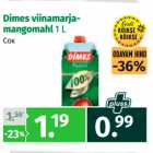 Dimes viinamarjamangomahl
1 L