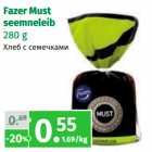 Fazer Must
seemneleib
280 g