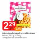 Külmutatud minipelmeenid Pealinna