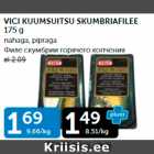 Allahindlus - VICI KUUMSUITSU SKUMBRIAFILEE 175 G