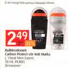 Allahindlus - Rulldeodorant Carbon Protect või Anti Marks 