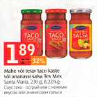 Allahindlus - Mahe või terav taco kaste või ananassi salsa Tex Mex