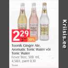 Allahindlus - Toonik Ginger Ale, Aromatic Tonic water või Tonic Water