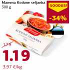 Allahindlus - Mamma Kodune seljanka
300 g