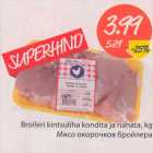 Broileri kintsuliha kondita ja nahata, kg