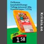 Delikatess kanahakklihasegu Tallegg