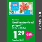 Viciunai Krabimaitsed pulgad* 300 g