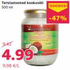 Allahindlus - Tervisetooted kookosõli
500 ml