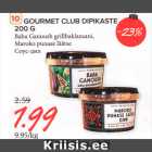 GOURMET CLUB DIPIKASTE 200 G