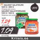 SALVEST SALATIKURK 520 G / 285 G; SALVEST SALATIPORGAND 530 G / 320 G