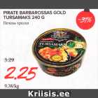 PIRATE BARBAROSSAS GOLD TURSAMAKS 240 G