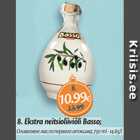 Allahindlus - Ekstra neitsioliiviõli Basso; 750 ml