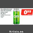 Allahindlus - Muu alkohoolne jook
Saku GN Long Drink
Cactus-Lime