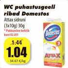 Allahindlus - WC puhastusgeeli
ribad Domestos