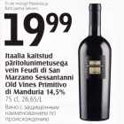Allahindlus - Itaalia kaitstud päritolunimetusega vein Feudi di San Marzano Sessantanni Old Vines Primitivo di Manduria 14,5%, 75 cl
