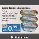 Creme Bonjour võileivamääre 
200 g