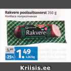 Rakvere poolsuitsuvorst 
350 g